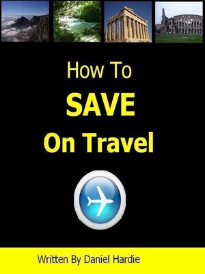 cover image of How to Save on Travel